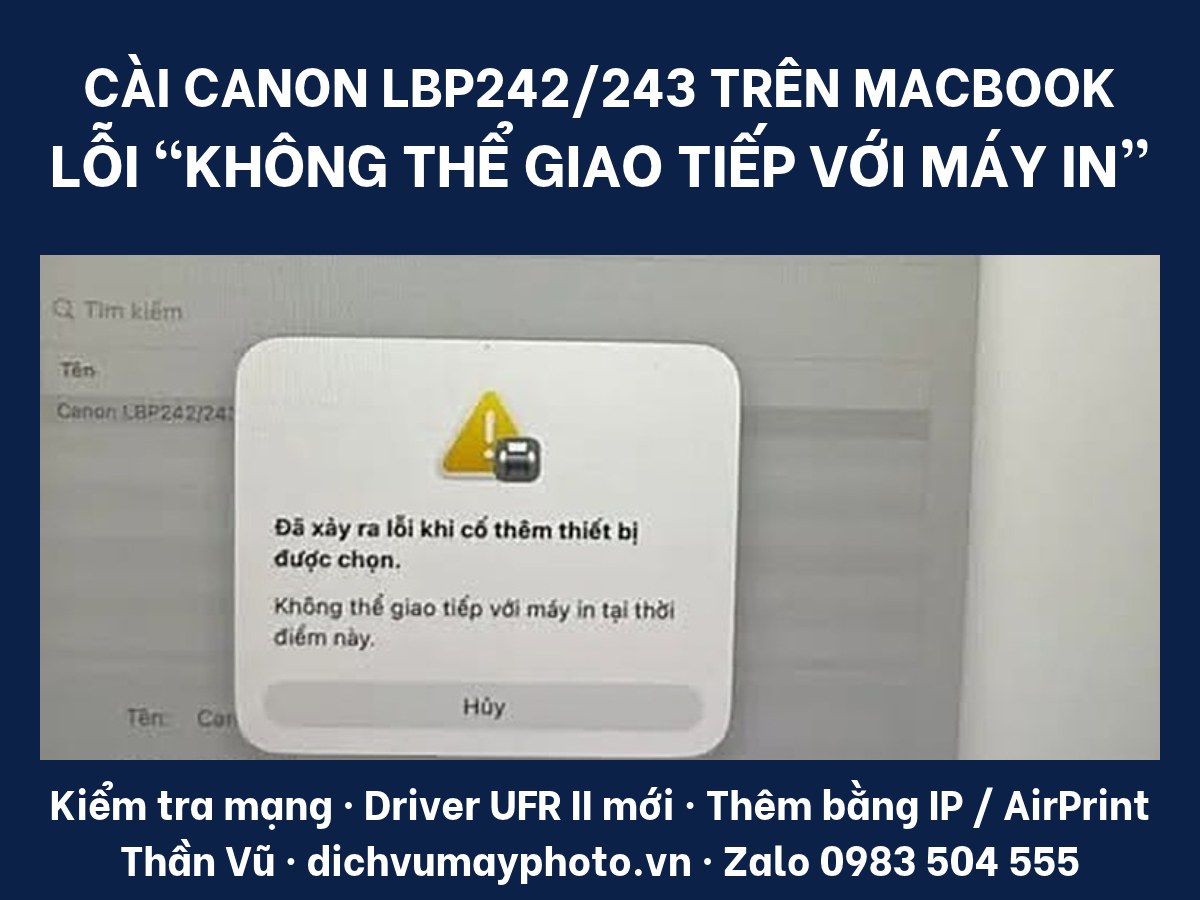 Lỗi không thể giao tiếp với máy in khi cài Canon LBP242 trên MacBook